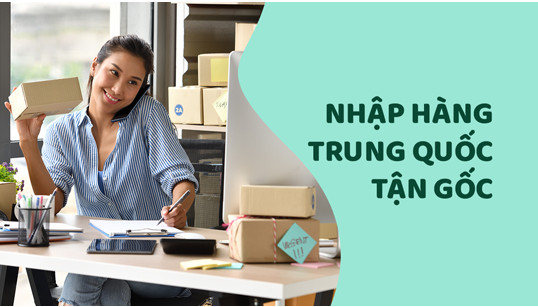 Hiện nay bạn có thể nhập hàng hóa từ Trung Quốc về Việt Nam thông qua hình thức online mà không cần phải theo cách truyền thống đó là sang tận nơi.